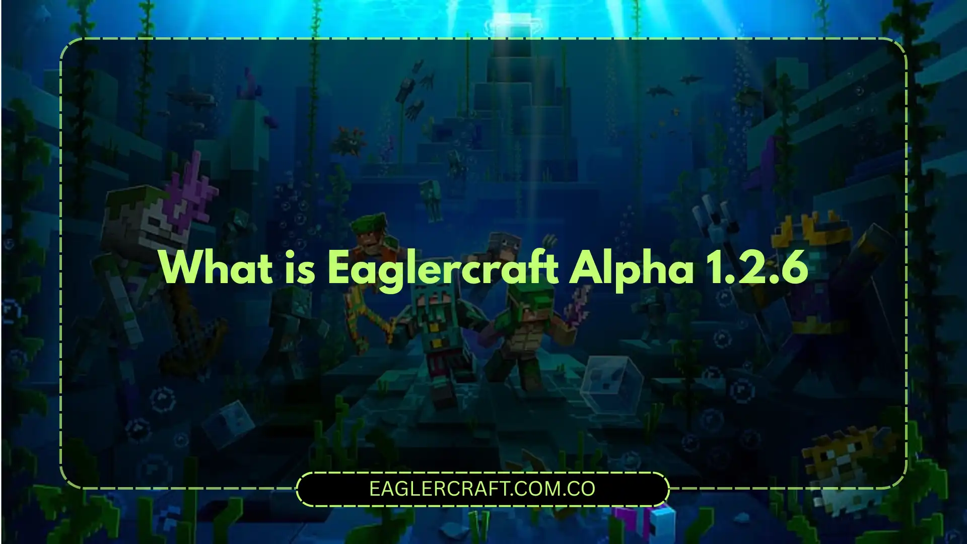 What is Eaglercraft Alpha 1.2.6