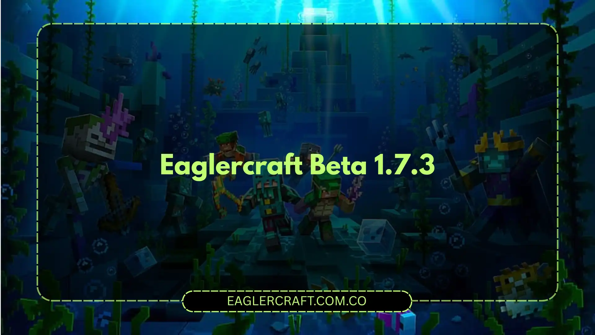 Eaglercraft Beta 1.7.3